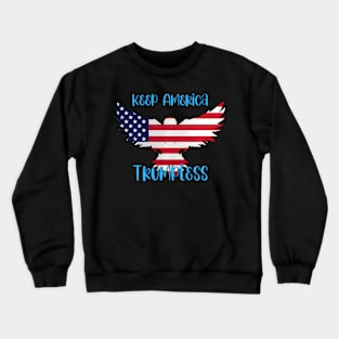 Keep America Trumpless ny -Trump Crewneck Sweatshirt